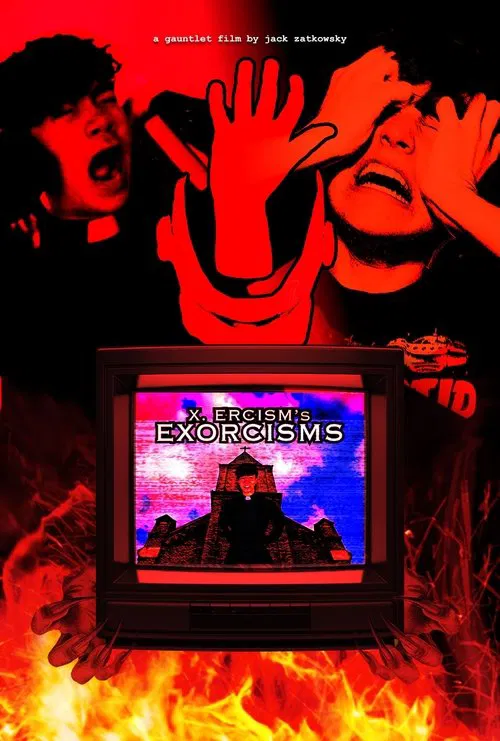 X. Ercism's Exorcisms movie poster