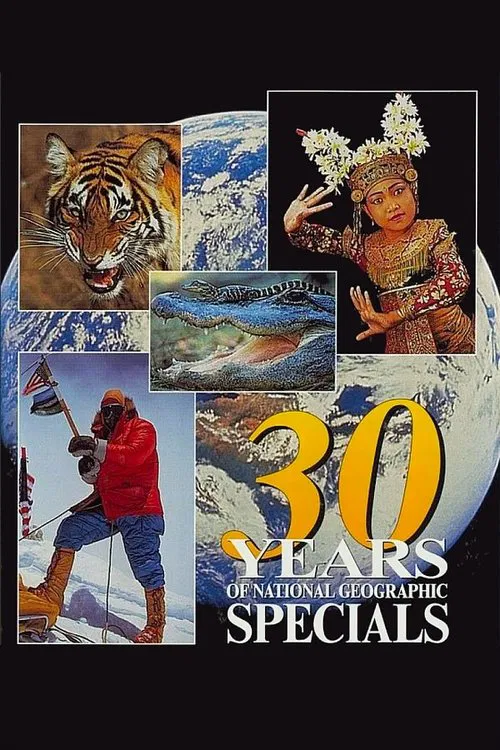 30 Years of National Geographic Specials movie poster