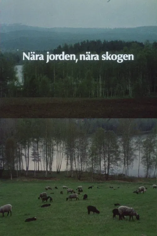 Near the Earth, Near the Forest movie poster