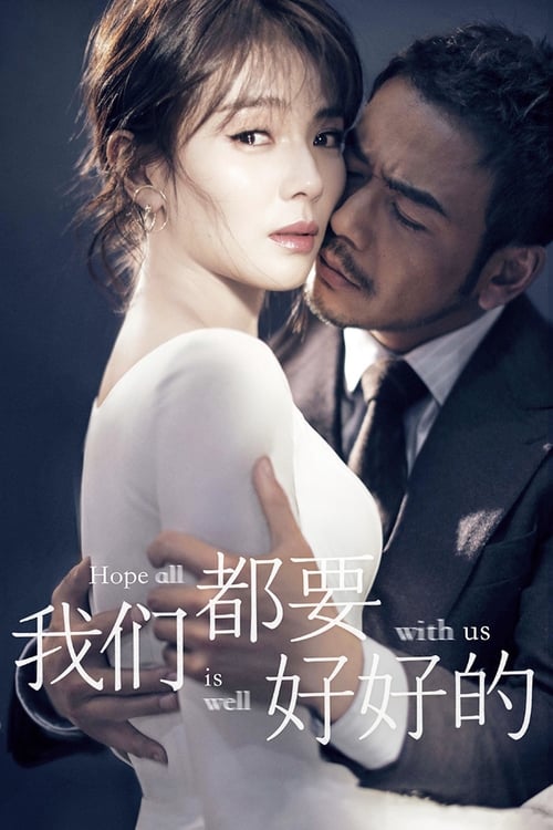 Hope All Is Well With Us tv show poster