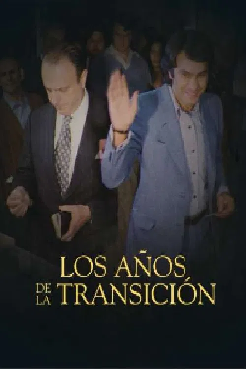 Los años de la Transición tv show poster
