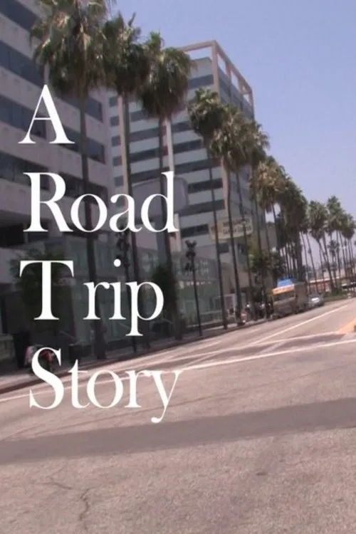 Poster do filme A Road Trip Story