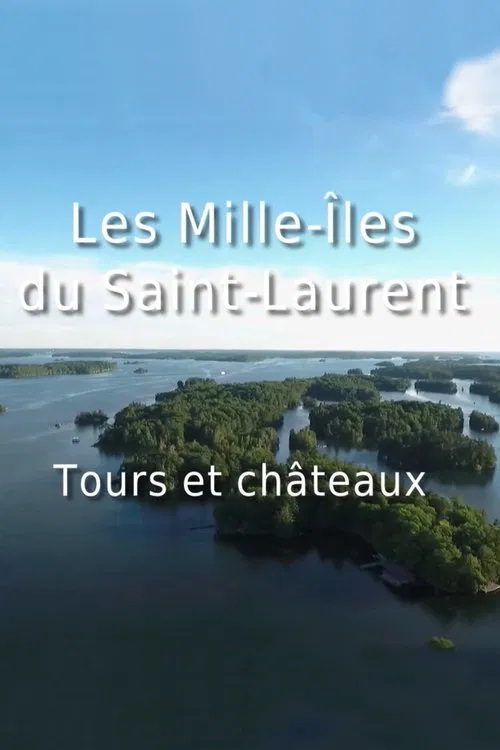Les Mille-Îles du Saint-Laurent tv show poster