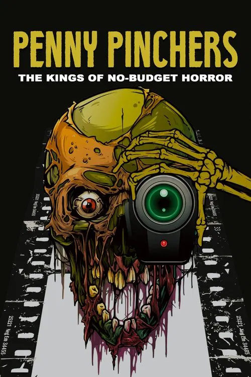 Penny Pinchers: The Kings of No-Budget Horror movie poster