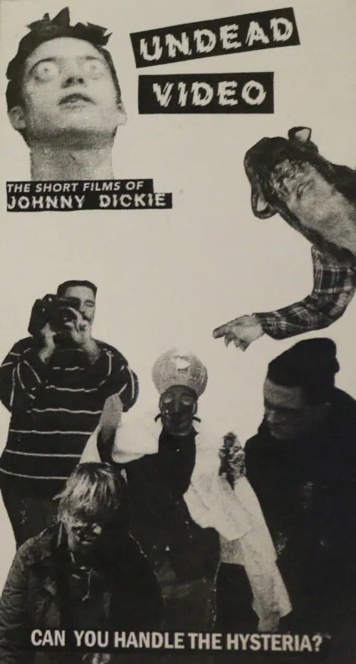 Undead Video: The Short Films of Johnny Dickie movie poster