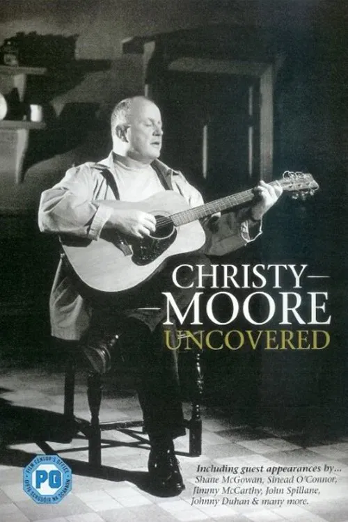 Christy Moore - Uncovered movie poster