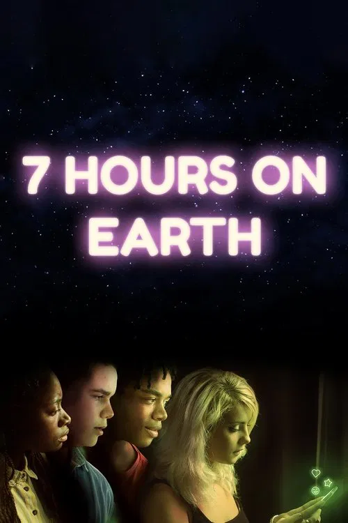 7 Hours on Earth movie poster