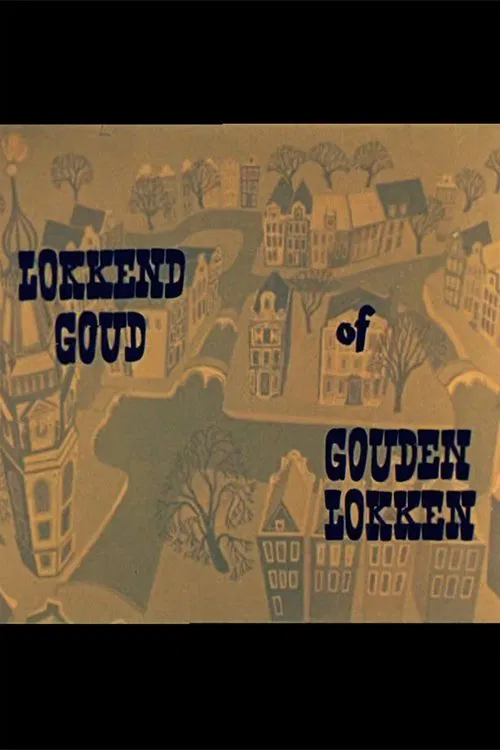 Lokkend Goud of Gouden Lokken movie poster