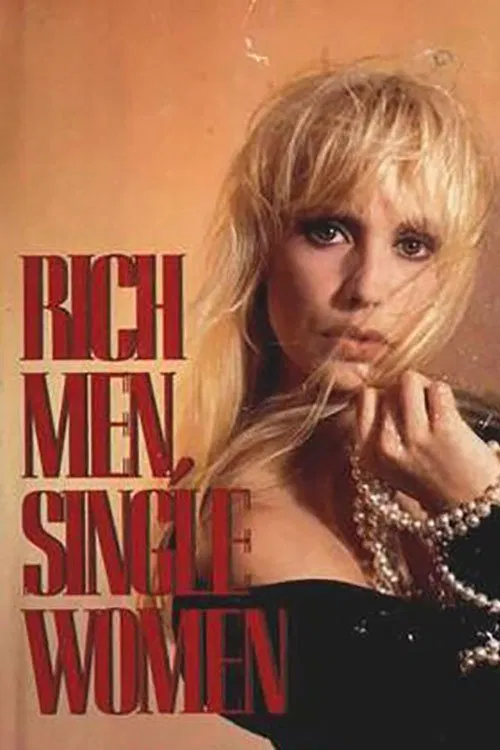Rich Men, Single Women movie poster