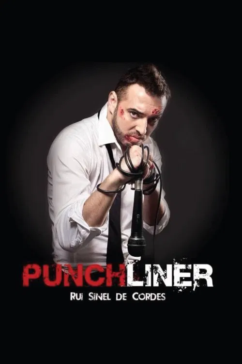 Rui Sinel de Cordes: Punchliner movie poster