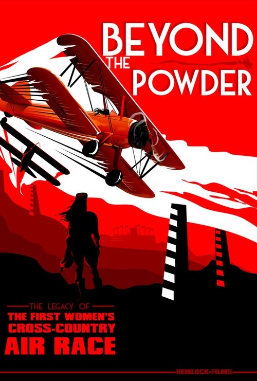 Beyond the Powder: The Legacy of the First Women's Cross-Country Air Race movie poster