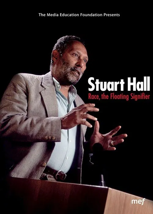 Stuart Hall: Race, The Floating Signifier movie poster