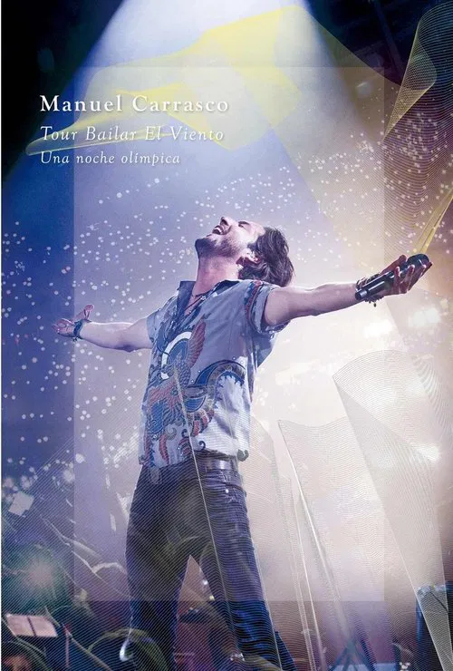 Manuel Carrasco - Tour Bailar El Viento movie poster