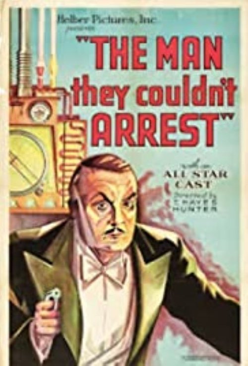 The Man They Couldn't Arrest movie poster