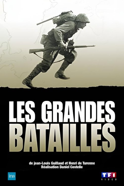 Les Grandes Batailles tv show poster