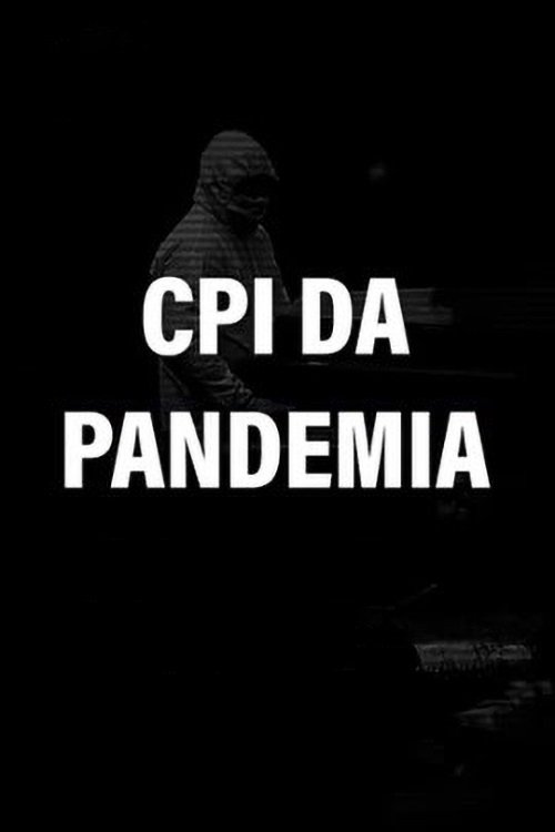 Poster do filme CPI da Pandemia