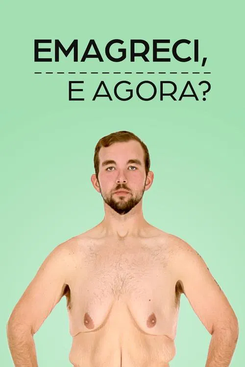 Poster da série Emagreci, e Agora?