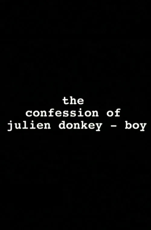 The Confession of Julien Donkey-Boy movie poster