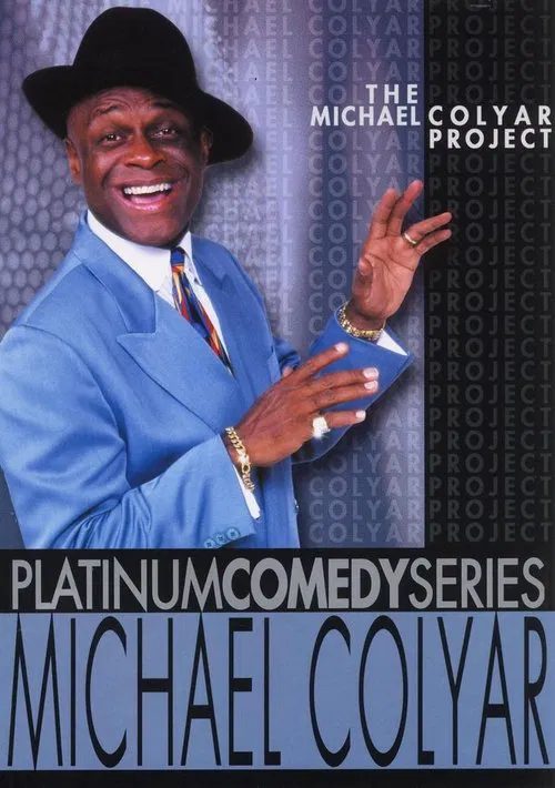 Platinum Comedy Series: Michael Colyar - The Michael Colyar Project movie poster