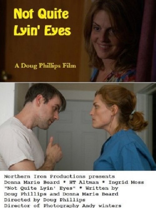 Not Quite Lyin' Eyes movie poster