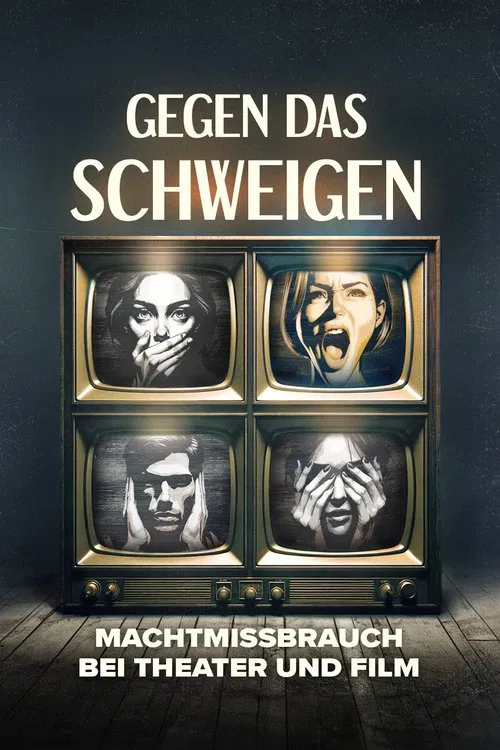 Gegen das Schweigen - Machtmissbrauch bei Theater und Film movie poster