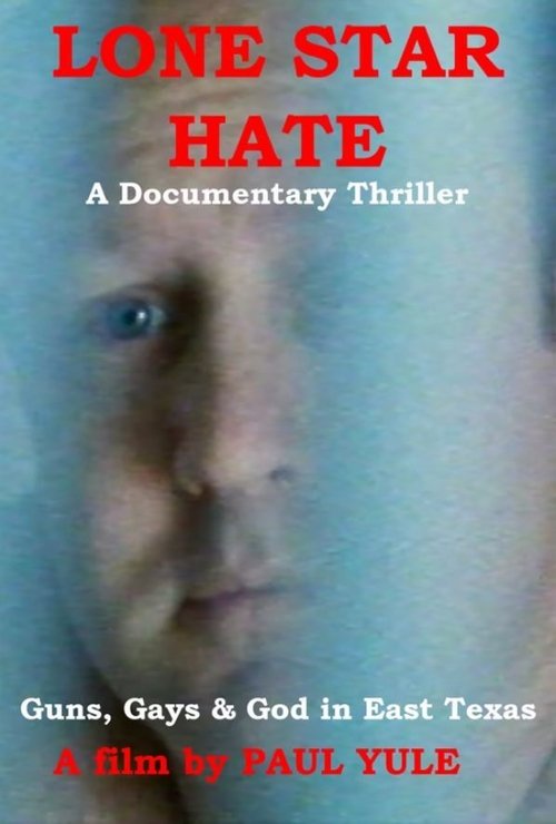 Lone Star Hate movie poster