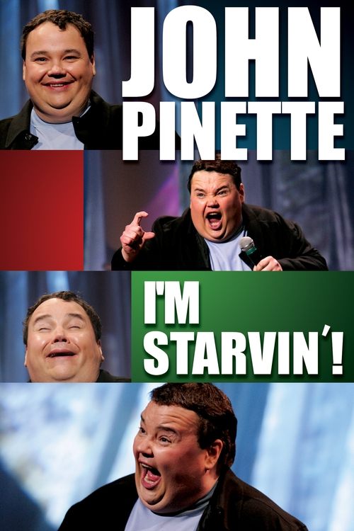 John Pinette: I'm Starvin'! movie poster