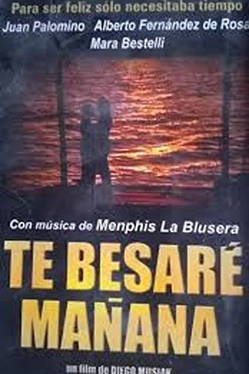 Te besaré mañana movie poster