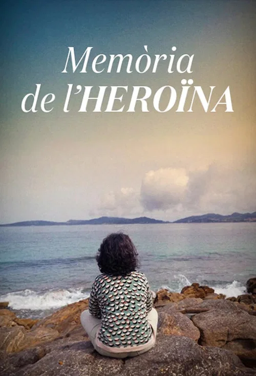 Memòria de l'heroïna movie poster