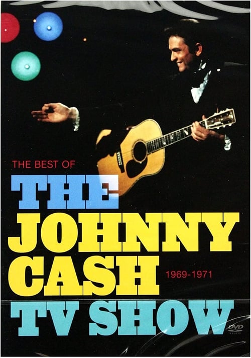The Best of The Johnny Cash TV Show 1969-1971 movie poster