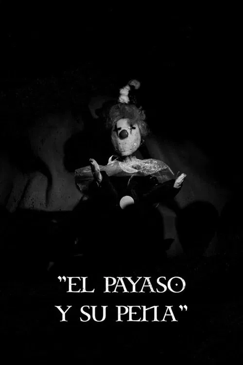 El Payaso y su Pena movie poster