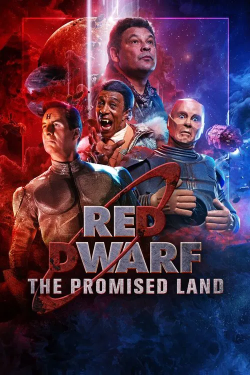 Red Dwarf: The Promised Land movie poster