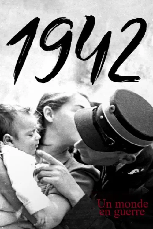 1942, un monde en guerre tv show poster
