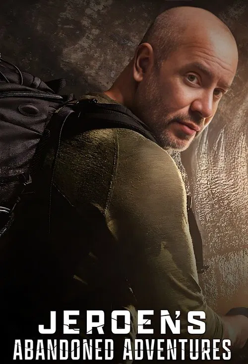 Jeroen's Abandoned Adventures tv show poster