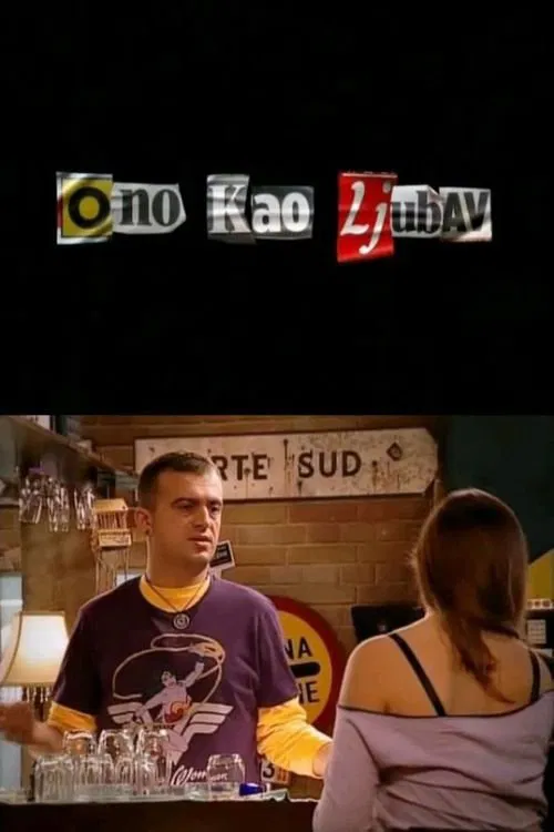 Ono kao ljubav tv show poster
