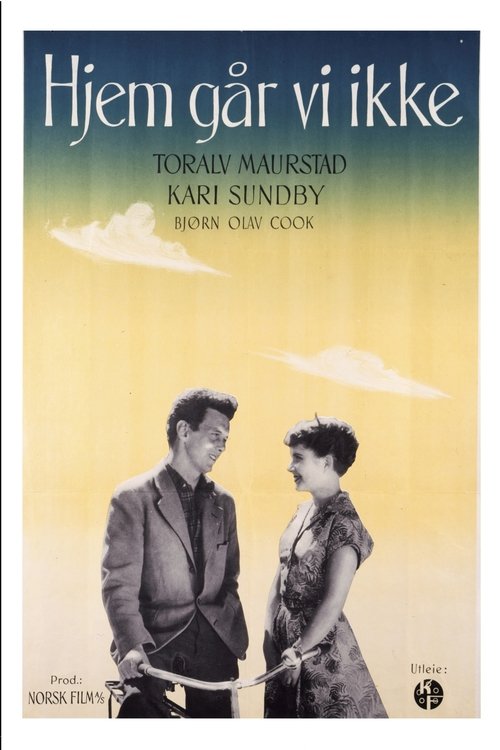 Hjem går vi ikke movie poster
