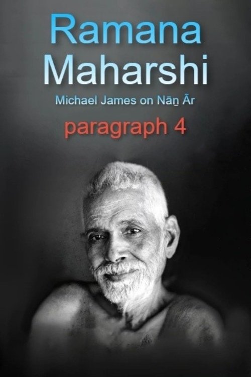 Ramana Maharshi Foundation UK: discussion with Michael James on Nāṉ Ār? paragraph 4 movie poster