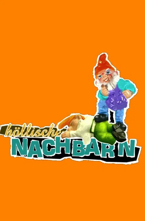 Höllische Nachbarn tv show poster