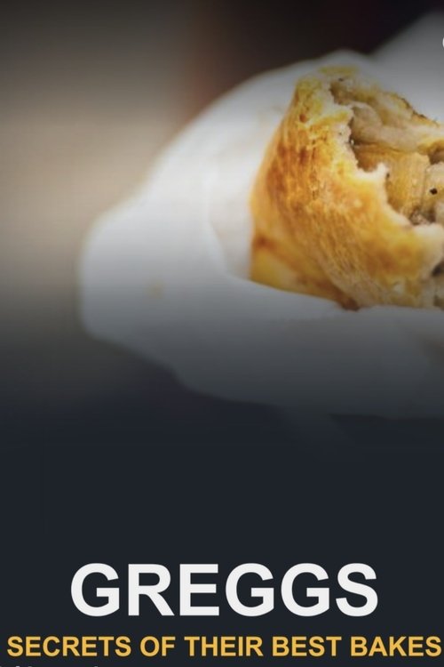 Greggs: Secrets of Their Best Bakes tv show poster