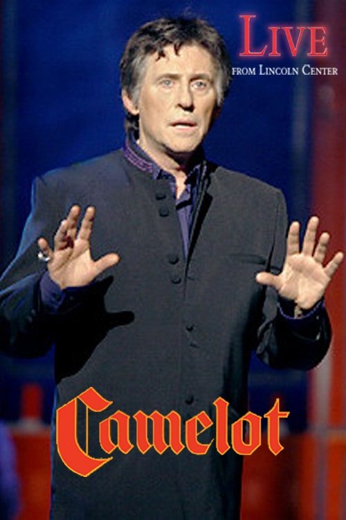 Camelot: Live from Lincoln Center movie poster