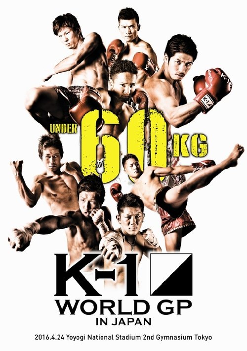 K-1 WORLD GP 2016: 60kg Japan Tournament movie poster