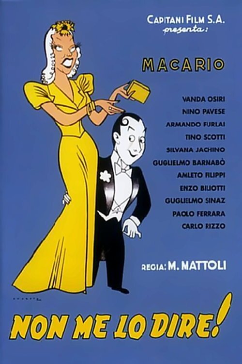Non me lo dire! movie poster