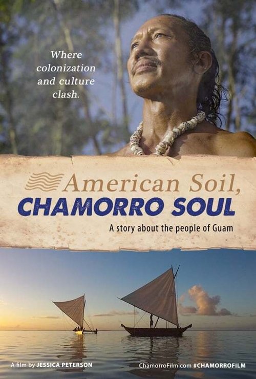 American Soil, Chamorro Soul movie poster