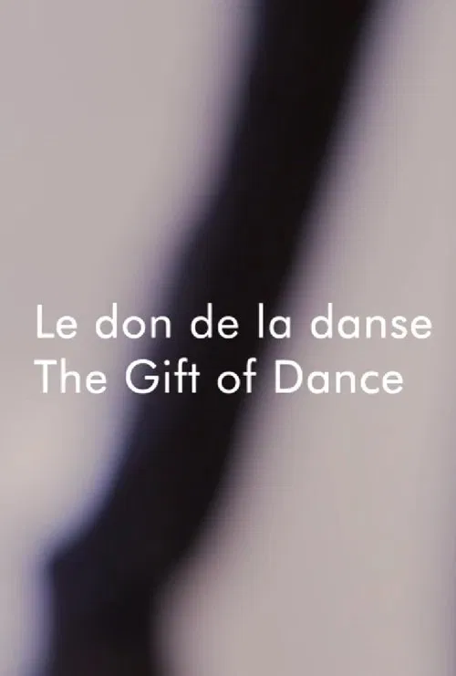 Poster do filme Anik Bissonnette: The Gift of Dance