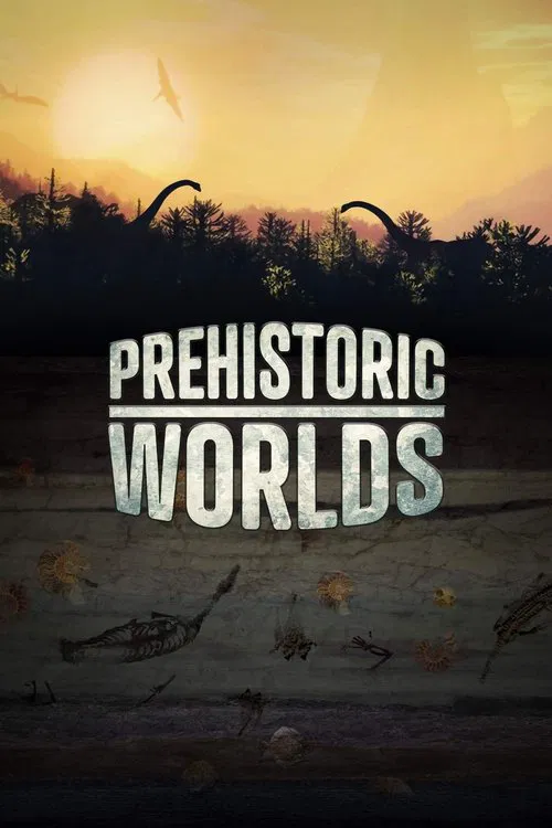 Prehistoric Worlds movie poster