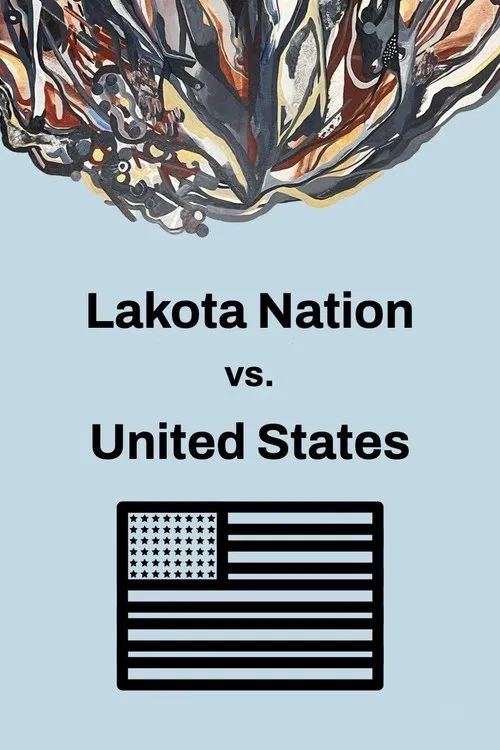 Lakota Nation vs. United States movie poster