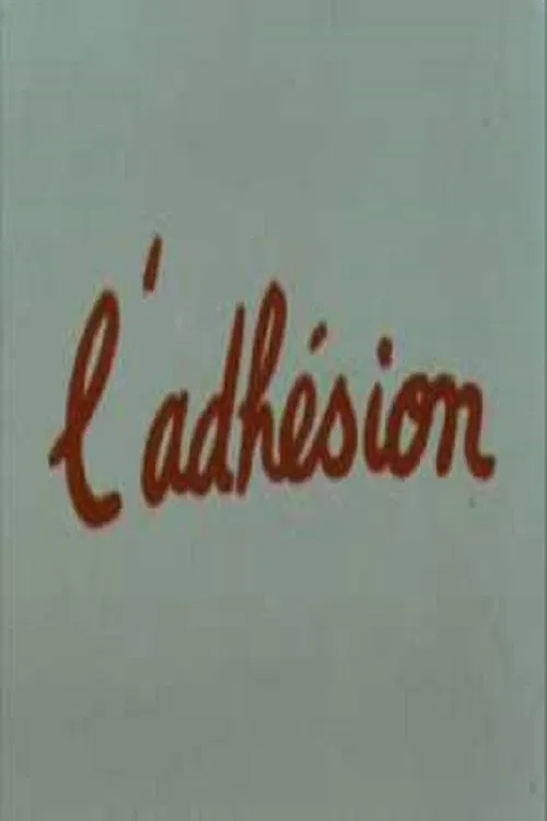 L'Adhésion movie poster