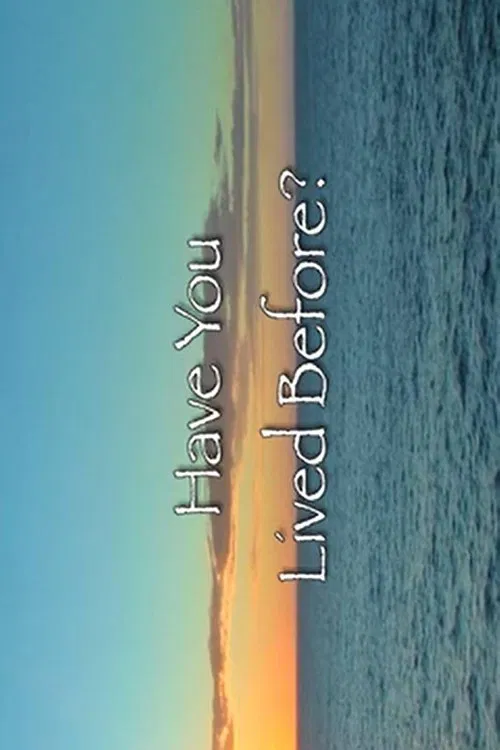 Poster do filme Have You Lived Before?