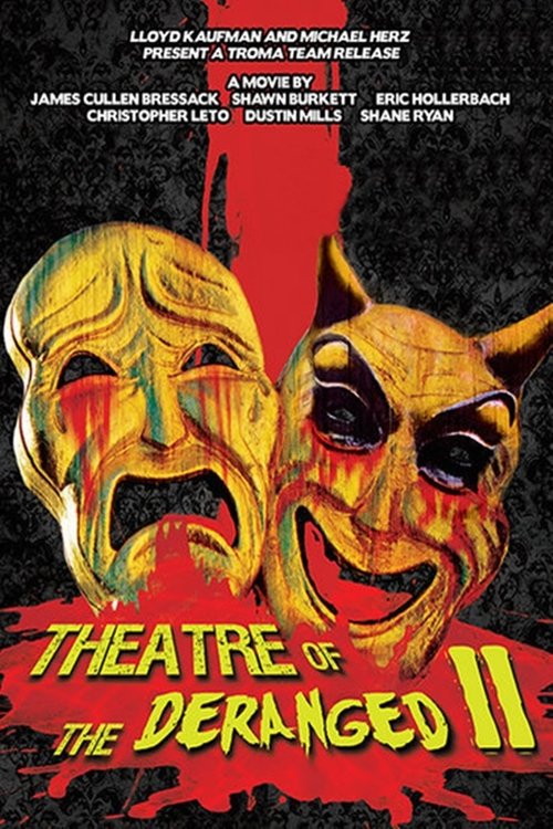 Theatre of the Deranged II movie poster