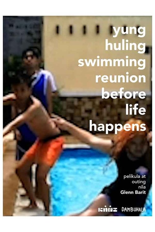 The Last Swimming Reunion Before Life Happens movie poster